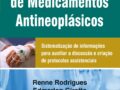 ORDEM DE INFUSÃO DE MEDICAMENTOS ANTINEOPLASICOS 2ªED 2020