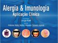 Alergia & imunologia - aplicação clínica por Antonio Abílio Motta (Autor Jorge Kalil