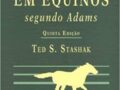 Claudicação em Eqüinos Segundo Adams  2011 por Ted. S. Stashak (Autor) RETE GRATIS