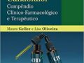 Canabidiol - Compêndio Clínico-farmacológico e Terapêutico 2020 por Mauro GELLER (Autor), Lisa OLIVEIRA (Autor)
