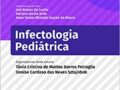 Infectologia pediátrica  2020 por Tânia Cristina de Mattos Barros Petraglia ,