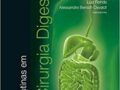 Rotinas em Cirurgia Digestiva  2017 por Luiz Rohde (Autor), Alessandro Bersch Osvaldt