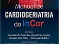 Manual de CardioGeriatria do InCor 2020 por João Batista Costa Carvalho de Serro Azul (Editor)