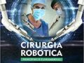 Cirurgia Robótica - Princípios e Fundamentos Capa dura – 2021
