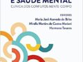 Corporalidade e saúde mental: Clínica dos conflitos mente-corpo Capa comum –  2021 Edição Português  por Maria José Azevedo de Brito (Editor), Mirella Martins de Castro Mariani