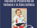 Tratado de Psiquiatria da Infância e da Adolescência Capa dura – 2022 LANÇAMENTO