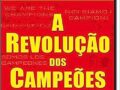 A REVOLUção dos campeões Capa comum – 2015 Edição Português  por Roberto Shinyashiki (Autor)