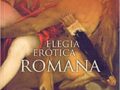 Elegia Erótica Romana: O amor, a poesia e o Ocidente Capa comum – 2015 Edição Francês  por Paul Veyne (Autor), Mariana Echalar (Tradutor)