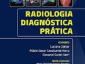 Radiologia diagnóstica prática (Portuguese Edition Portuguesa  por Luciana Zattar (Autor), Públio Cesar Cavalcante Viana (Autor), Giovanni Guido Cerri PROMOÇÃO
