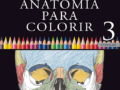 Netter Anatomia Para Colorir   Edição: 3|2024 FRETE GRATIS