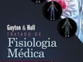 Guyton & Hall - Tratado de Fisiologia Médica Capa dura –  2021 Edição Português  por John E. HALL (Autor)