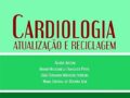 Cardiologia: Atualização e Reciclagem Capa dura –